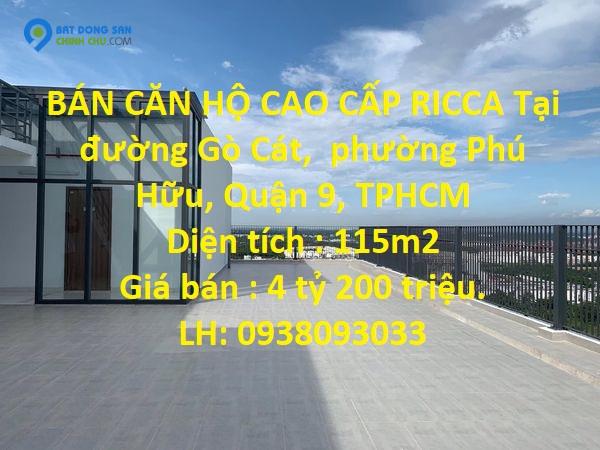 BÁN CĂN HỘ CAO CẤP RICCA Tại Quận 9, Mới Toanh, Vị Trí Đẹp