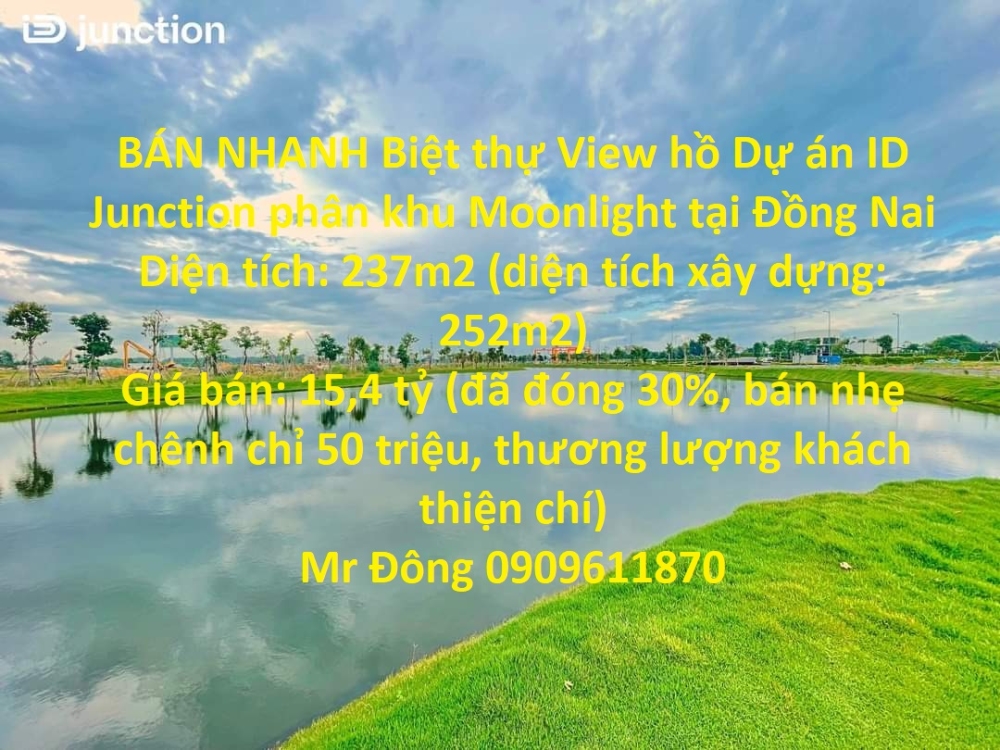 BÁN NHANH Biệt thự View hồ Dự án ID Junction phân khu Moonlight tại Đồng Nai