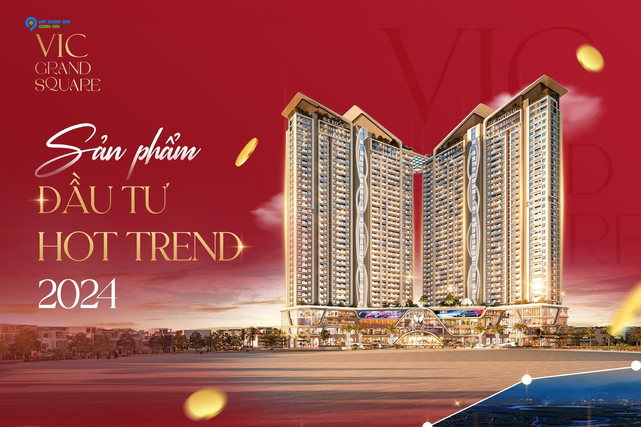 CHỈ TỪ 3XX đã chiếm lĩnh được CĂN HỘ CAO CẤP DUY NHẤT TẠI TP VIỆT TRÌ - VIC Grand Square Việt Trì