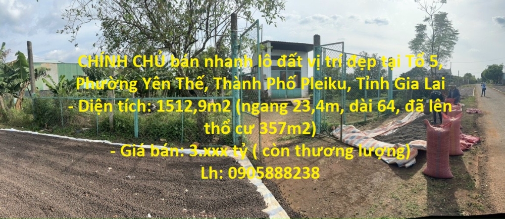 CHÍNH CHỦ bán nhanh lô đất vị trí đẹp tại Tổ 5, Phường Yên Thế, Thành Phố Pleiku, Tỉnh Gia Lai