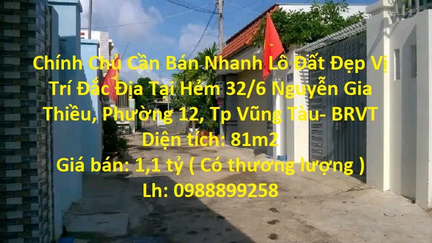 Chính Chủ Cần Bán Nhanh Lô Đất Đẹp Vị Trí Đắc Địa Tại Phường 12- TP Vũng Tàu