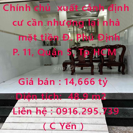 Chính chủ  xuất cảnh định cư cần nhượng lại nhà mặt tiền Phường 11, Quận 5, Tp Hồ Chí Minh