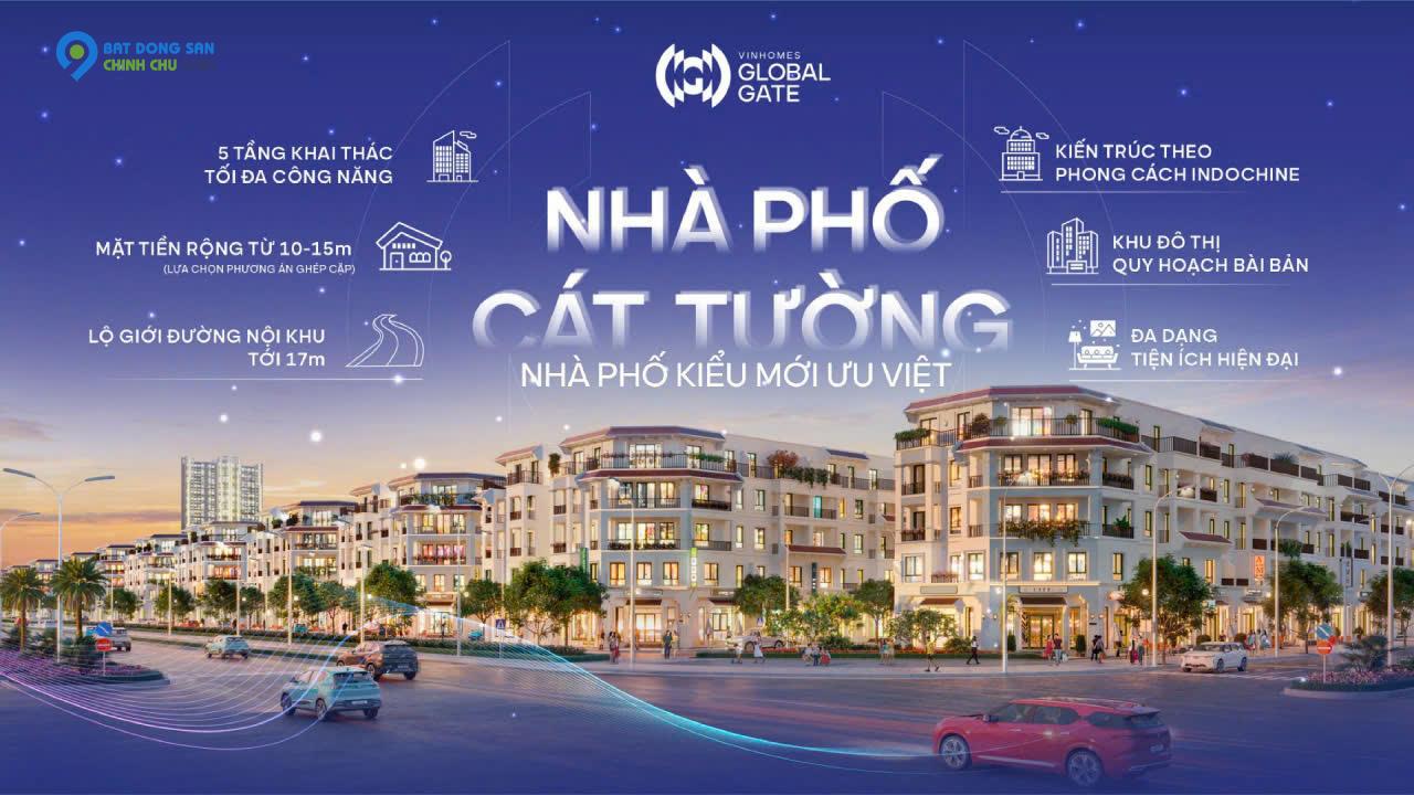 Cơ hội sở hữu nhà phố sớm  khu Cát Tường Vinhomes Global Gate Cổ Loa