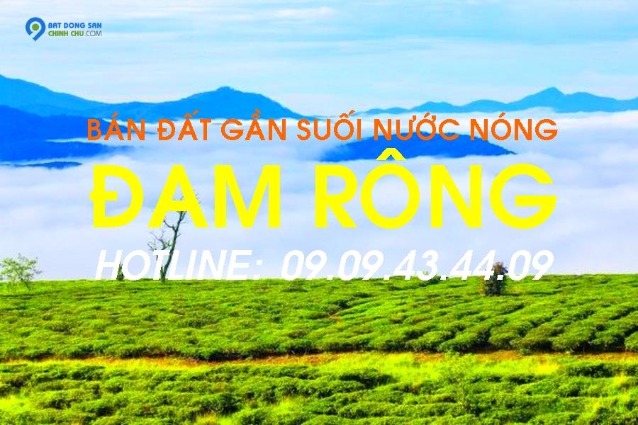 MUA BÁN ĐẤT TẠI ĐAM RÔNG, LÂM ĐỒNG - HOTLINE: 0909434409