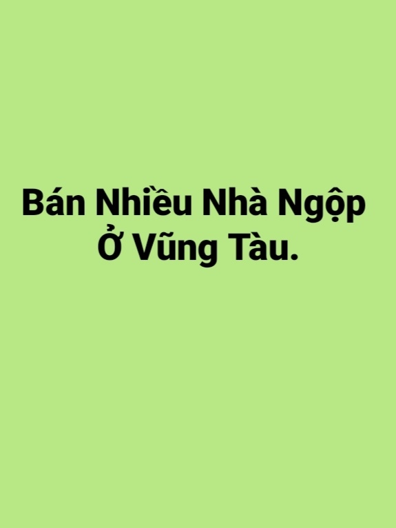 Nhà Ngộp Vũng Tàu, 105m2 hẻm oto chỉ 3,5 tỷ, Mua Ngay.