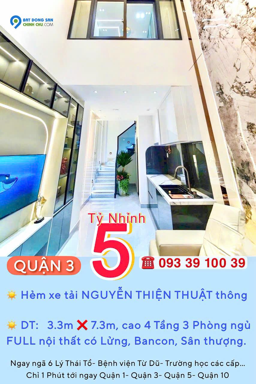 Nhà Quận 3- hẻm xe tải Nguyễn Thiện Thuật- Ngang hơn 3m- 4 tầng Full nội thất: 5 tỷ hơn. 0933910039