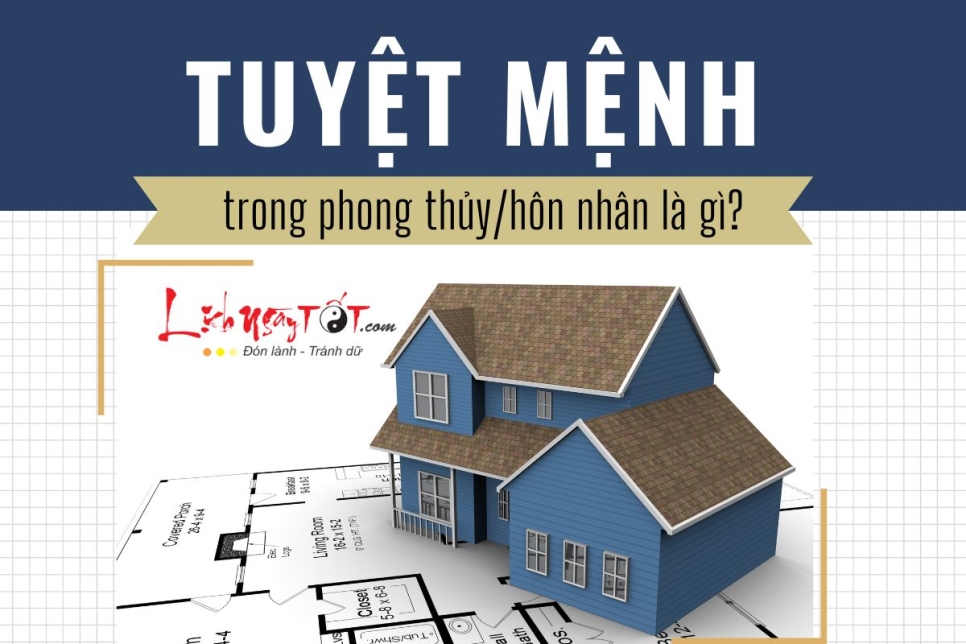 Tuyệt Mệnh là gì? Ảnh hưởng ra sao mà ai cũng sợ nếu lỡ phạm phải?